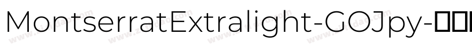 MontserratExtralight-GOJpy字体转换