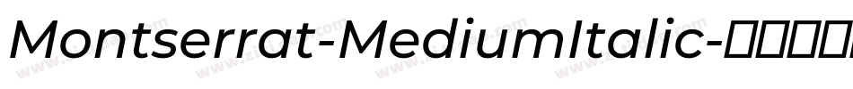 Montserrat-MediumItalic字体转换