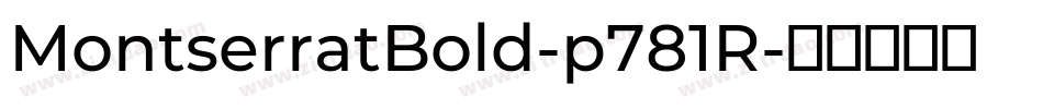 MontserratBold-p781R字体转换