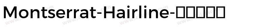 Montserrat-Hairline字体转换