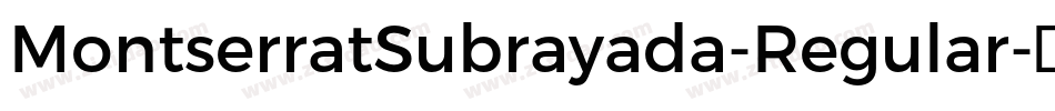 MontserratSubrayada-Regular字体转换