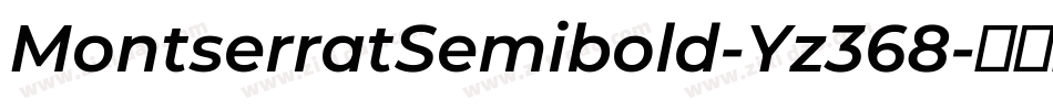 MontserratSemibold-Yz368字体转换