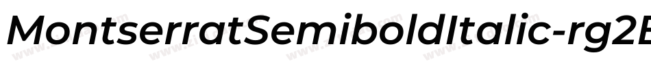 MontserratSemiboldItalic-rg2B9字体转换