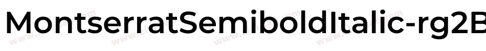 MontserratSemiboldItalic-rg2B9字体转换