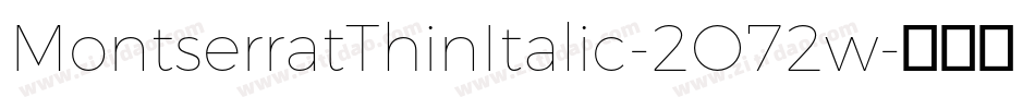 MontserratThinItalic-2O72w字体转换