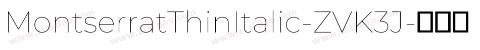 MontserratThinItalic-ZVK3J字体转换