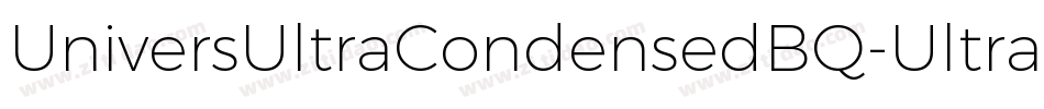 UniversUltraCondensedBQ-UltraLight字体转换