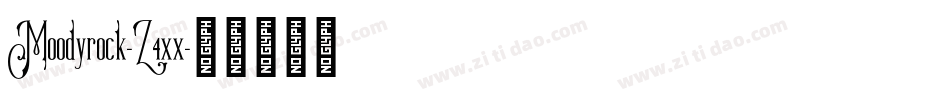 Moodyrock-Z4xx字体转换