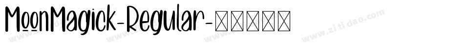 MoonMagick-Regular字体转换