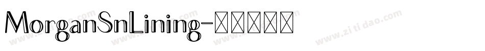 MorganSnLining字体转换