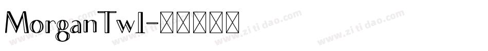 MorganTw1字体转换