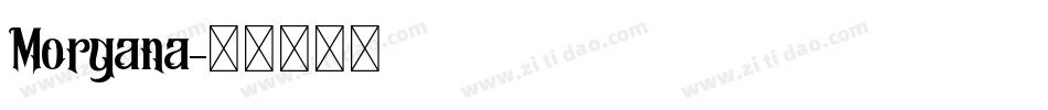 Morgana字体转换