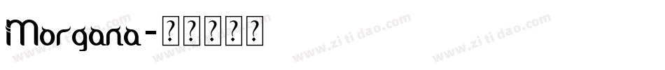 Morgana字体转换