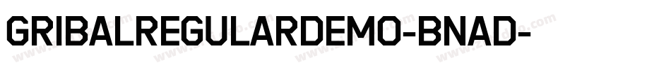 GribalRegularDemo-Bnad字体转换