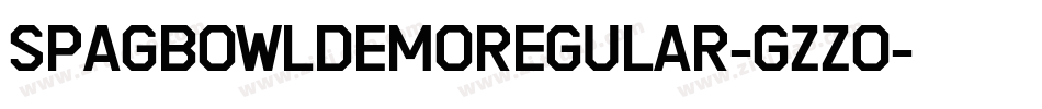 SpagbowlDemoRegular-GzzO字体转换 SpagbowlDemoRegular-GzzO字体转换