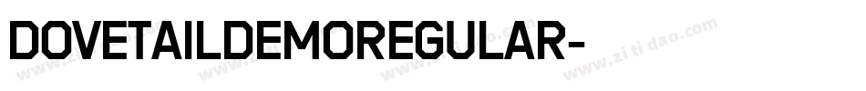 DovetailDemoRegular字体转换 DovetailDemoRegular字体转换