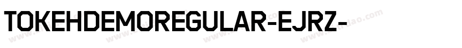 TokehDemoRegular-Ejrz字体转换