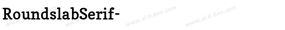RoundslabSerif字体转换