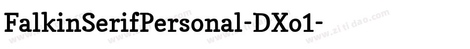 FalkinSerifPersonal-DXo1字体转换