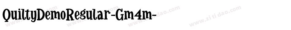 QuiltyDemoRegular-Gm4m字体转换