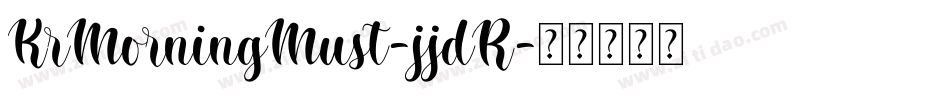 KrMorningMust-jjdR字体转换
