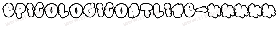 EpicologicOutline字体转换 EpicologicOutline字体转换