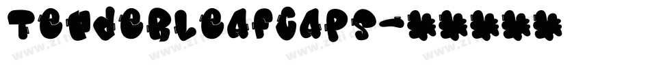 TenderleafCaps字体转换 TenderleafCaps字体转换
