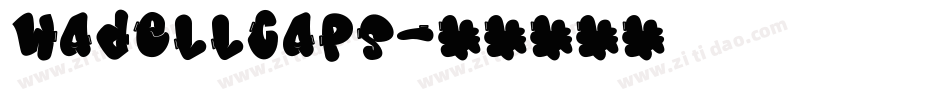 WadellCaps字体转换