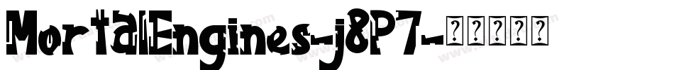 MortalEngines-j8P7字体转换