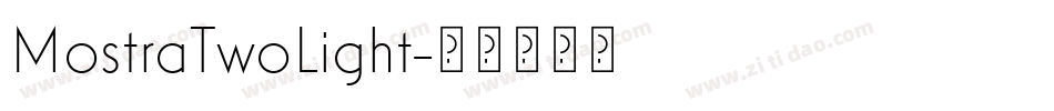 MostraTwoLight字体转换