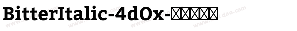 BitterItalic-4dOx字体转换