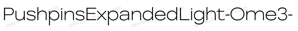 PushpinsExpandedLight-Ome3字体转换 PushpinsExpandedLight-Ome3字体转换