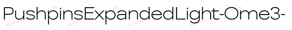 PushpinsExpandedLight-Ome3字体转换 PushpinsExpandedLight-Ome3字体转换