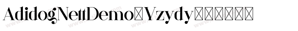 AdidogNettDemo-Yzydy字体转换