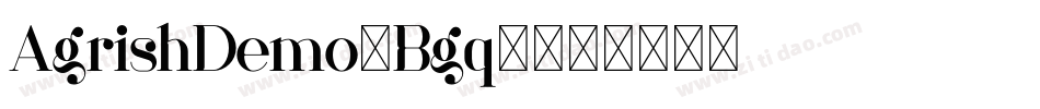 AgrishDemo-Bgq5字体转换