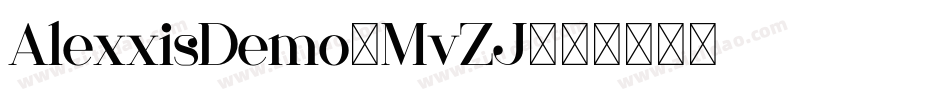 AlexxisDemo-MvZJ字体转换