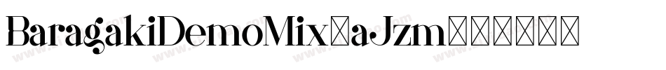 BaragakiDemoMix-aJzm字体转换