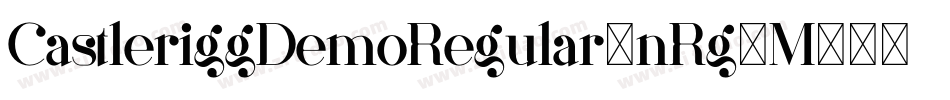 CastleriggDemoRegular-nRg9M字体转换