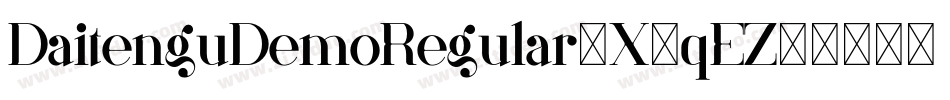 DaitenguDemoRegular-X3qEZ字体转换
