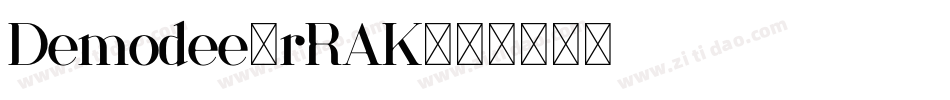 Demodee-rRAK字体转换