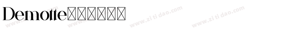Demotte字体转换