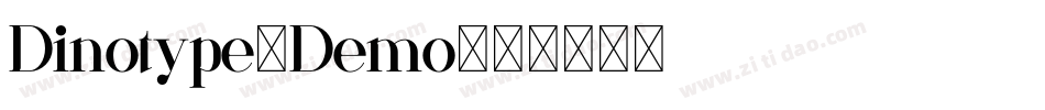 Dinotype-Demo字体转换 Dinotype-Demo字体转换