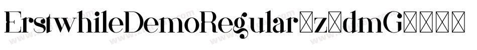 ErstwhileDemoRegular-z8dmG字体转换