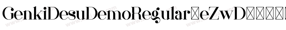 GenkiDesuDemoRegular-eZwD6字体转换