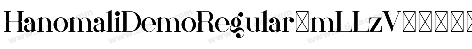 HanomaliDemoRegular-mLLzV字体转换 HanomaliDemoRegular-mLLzV字体转换