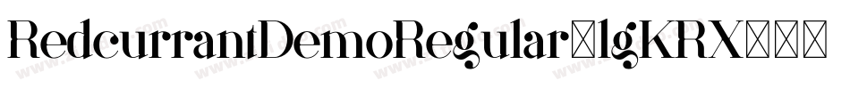 RedcurrantDemoRegular-lgKRX字体转换