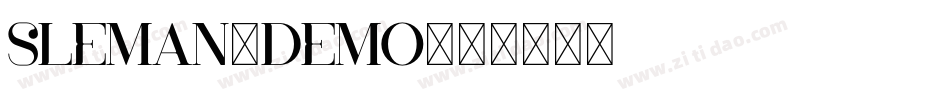 SLEMAN-DEMO字体转换