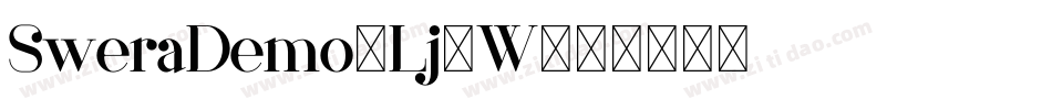 SweraDemo-Lj2W字体转换