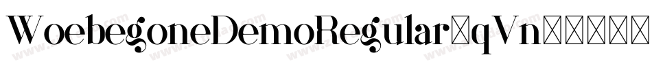 WoebegoneDemoRegular-qVn5字体转换