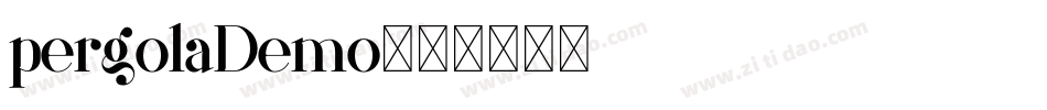 pergolaDemo字体转换